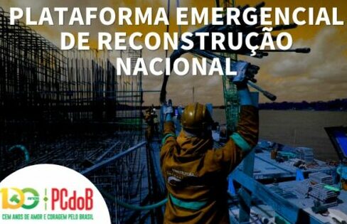A propósito da Plataforma Emergencial de Reconstrução Nacional: Democracia, Soberania, Desenvolvimento e&nbsp;Trabalho