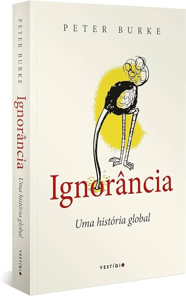 Uma história social da&nbsp;ignorância